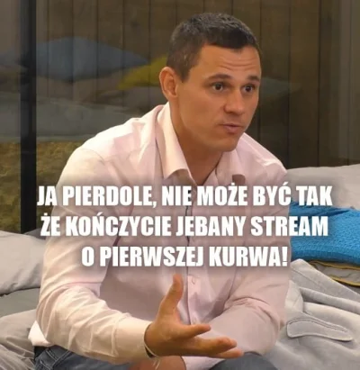 Dziglipaf - Za każdym razem... 
#bigbrother