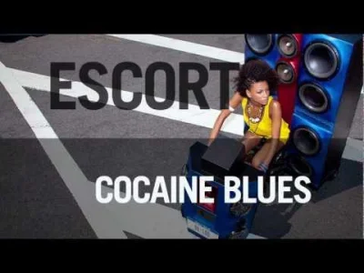 4.....y - Escort - Cocaine Blues
#muzyka 
#narkotykizawszespoko #soul #funk #kamzik...