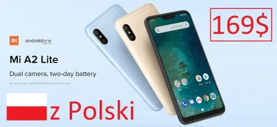 sebekss - Tylko 169$ za Xiaomi A2 Lite 3/32GB z Polski!
Świetna cena i szybka dostaw...