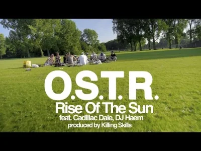 Bramborr - O.S.T.R. - Rise Of The Sun - feat. Cadillac Dale, DJ Haem - produced by Ki...