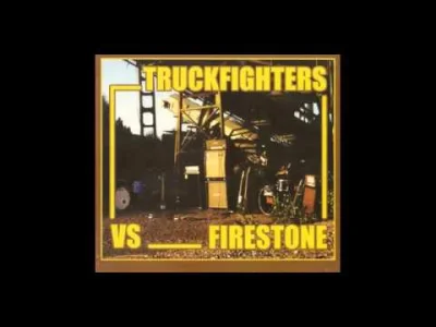 wapitawg - Truckfighters/Firestone - Fuzzsplit of the Century (2003)

Nadal posucha...
