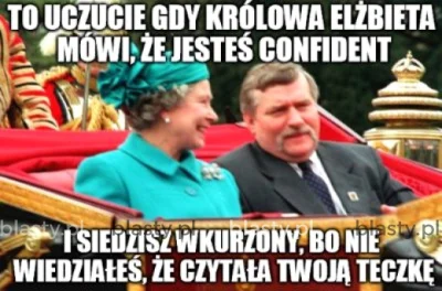 plackojad - @BlackError: A może po prostu dowiedziała się od królowej???