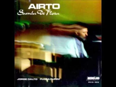 A.....7 - Airto Moreira - Samba De Flora #jazz #latin #latinjazz #sampling #house #ba...