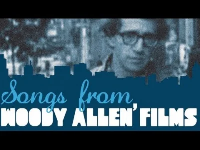 Chulio - Taki klimacik na wieczór (ʘ‿ʘ)
Songs from Woody Allen's Films
#muzyka #muz...