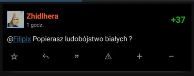 L.....e - @Songbird: Popierasz ludobójstwo białych? 

SPOILER