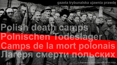 gtredakcja - Kto pierwszy użył zwrotu „polskie obozy śmierci”? 

http://gazetatrybu...