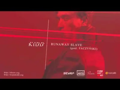 kredz - Kidd "Runaway slave" gość. Faczyński

#muzyka #rap #rapsy #polskirap #kidd ...