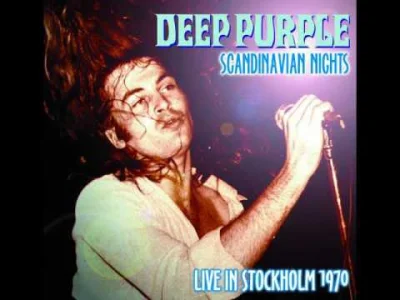 marsellus1 - @MrocznyMrok: Cover wykonany przez Deep Purple z plyty live "Scandinavia...