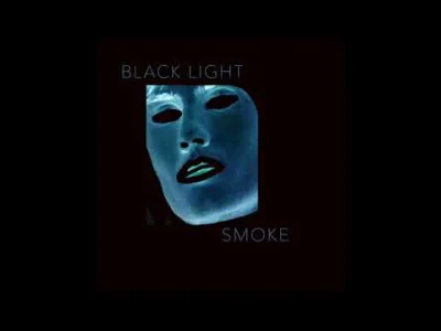 N.....x - #muzykaelektroniczna #nizmuz
SPOILER
Black Light Smoke - Take Me Out