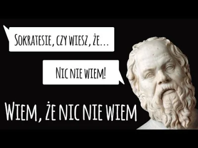 J.....0 - Czas na prywatę. "Wiem, że nic nie wiem" to jeden z moich ulubionych cytató...