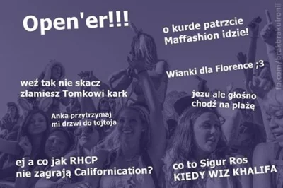 n.....e - #opener to trochę taki woodstock dla hipsterów i bananowców. 
#heheszki #b...