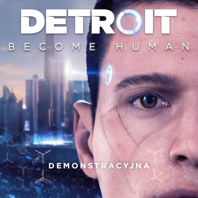 janushek - Wersja demonstracyjna Detroit: Become Human - 2.92 GB
#ps4 #detroitbecome...