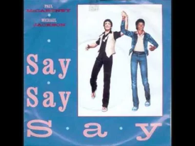 Wyrewolwerowanyrewolwer - Michael Jackson & Paul McCartney - Say Say Say