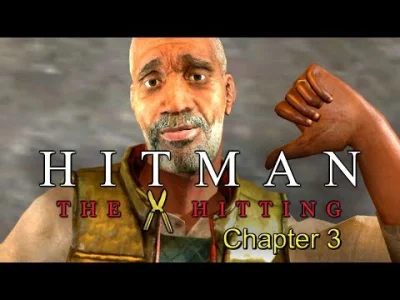 Ant0n_Panisienk0 - **Hitman - The Hitting: Chapter 3
#gry #hitman #gownowpis #hehesz...