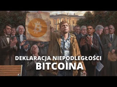 bitcoinet - Prezentujemy Deklarację Niepodległości Bitcoina,

Krucjata mająca na ce...