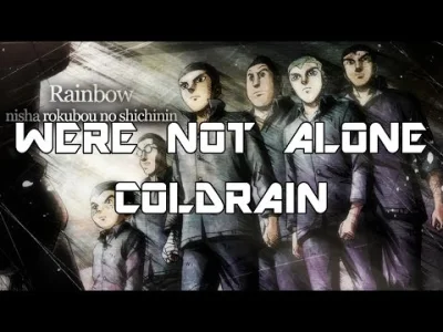 Kemonysh - @Kemonysh: #opening z #rainbow 
Coldrain - We're Not Alone

#metal #met...