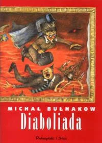 offway - 3263 - 1 = 3262

Michaił Bułhakow

"Diaboliada"

sci-fi / fantasy 



To chy...