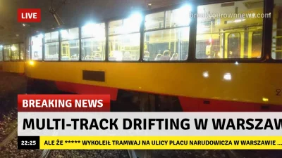 piotr-tokarski - uwaga Multi-track drifting był w warszawie kto zobaczył wykolejony t...