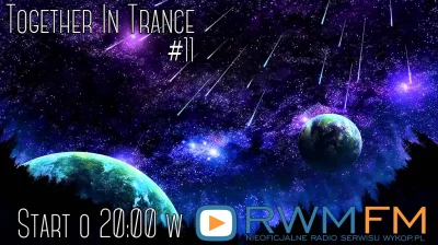klik34 - #togetherintrance #trance #muzyka #muzykaelektroniczna #rwmfm

Hejo :D

...