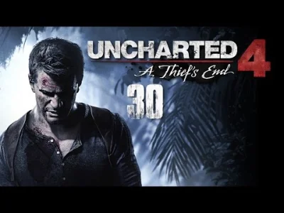 G_Addams - @Camarde: Polecam jeszcze Uncharted 4: