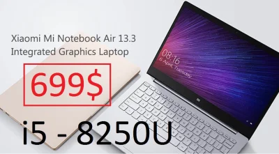 sebekss - Tylko 699$ [ok. 2 667 PLN] za Xiaomi Mi Notebook Air 8/256GB i5-8250U❗( ͡° ...