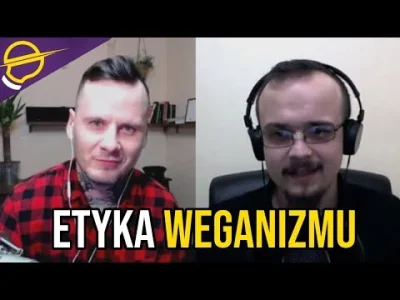 wojna_idei - Czy weganizm jest etyczny?
Czy weganizm jest etycznie właściwym wyborem...