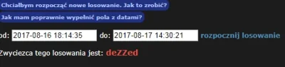 monstrum - Witam,
zwycięzcą mojego mini konkursu został @deZZed.
Gratluję.
Poprosz...