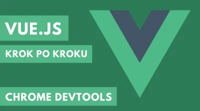 normanos - Tekst o vue-devtools został uzuełniony o materiał video, a jutro mam nadzi...