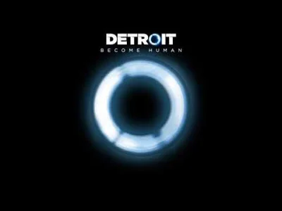 mar0uk - Jestem zakochana w tym soundtrucku z Detroit: Become Human
ʕ•ᴥ•ʔ
#muzyka #...