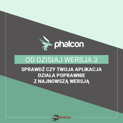 MyDevil - Od dzisiaj na serwerach MyDevil.net działa Phalcon w wersji 3.
Więcej info...