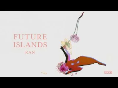 a.....n - Nowy singiel Future Islands to najlepszy prezent z rana.

#futureislands ...