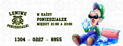 g.....l - Jak co poniedziałek zapraszamy na kolejne Leniwe Poniedziałki z Mario Kart ...