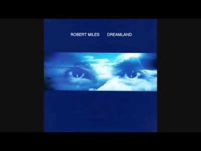 jurusko - #33 #juruskopresents 
Robert Miles - Dreamland (1996)

#muzykaelektroniczna...