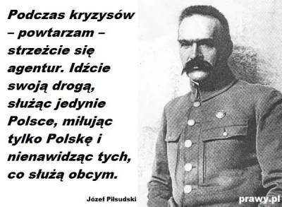 hannaloboda - @rownowaga: Proszę Piłsudskiego w tym kontekście nie cytować. Piłsudski...