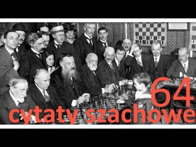 szachmistrz - SZACHY. 64 cytaty szachowe. Tartakower, Fischer, Kasparow, Karpow i wie...