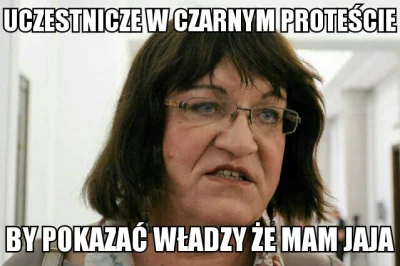 jester34 - wiecie czemu feministki uczestniczą w czarnym proteście ?
SPOILER