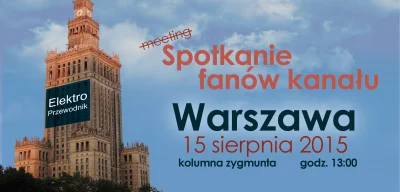 grabaz - Wszystkich mirków fanów kanału #elektroprzewodnik zapraszam na spotkanie 15 ...