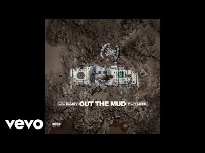 pestis - Lil Baby, Future - Out The Mud (Audio) ft. Future

[ #czarnuszyrap #muzyka...