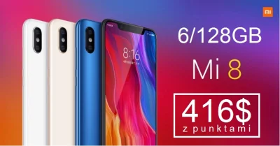 sebekss - Tylko 466$ [z punktami 416$❗] za flagowca Xiaomi Mi 8 w wersji 6/128GB
Naj...