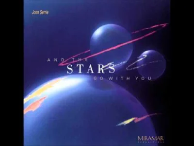 Rapidos - Jonn Serrie - And The Stars Go With You [Full Album][1988]

Na dobranoc c...