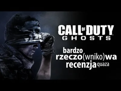 hacerking - > Call of Duty Ghosts

@kaganiec_oswiaty: