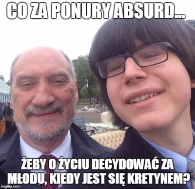 niematakiegobicia - #dzieciakzmonu #macierewicz #janninger #heheszki