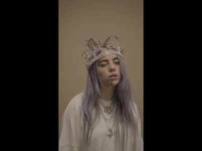 mala_kropka - Billie Eilish - you should see me in a crown (2019) z "WHEN WE ALL FALL...