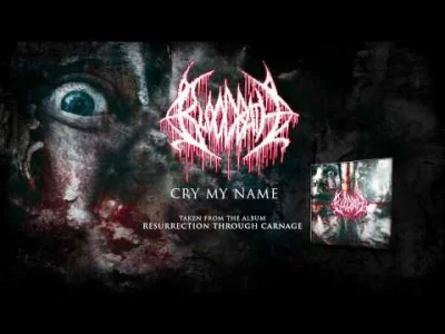 Y.....r - Bloodbath - Cry My Name

#muzyka #metal #deathmetal #szesciumuzyczniewspa...