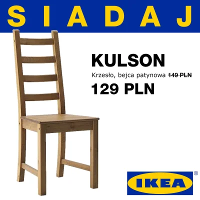 baron12 - A może krzesełko? :) #kulson #ikea