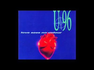 HeavyFuel - U96 - love sees no colour (Version 1)
#muzyka #gimbynieznajo #90s #walen...