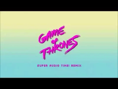 mniok - Game Of Thrones Main Theme - Super Audio Time! #muzyka #80s #house