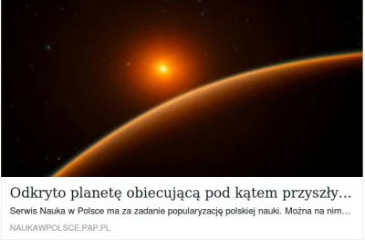 bioslawek - "Odkryto planetę obiecującą pod kątem przyszłych poszukiwań śladów życia"...