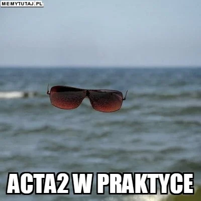 StaryWilk - #acta2 #acta #wykop #memy #heheszki