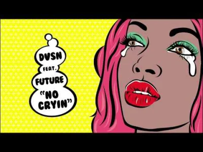 R.....X - dvsn - No Cryin ft. Future

oby album soon

#rap #muzyka #yeezymafia #f...